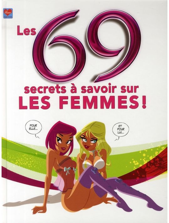 les 69 secrets à savoir sur les femmes ! main product photo