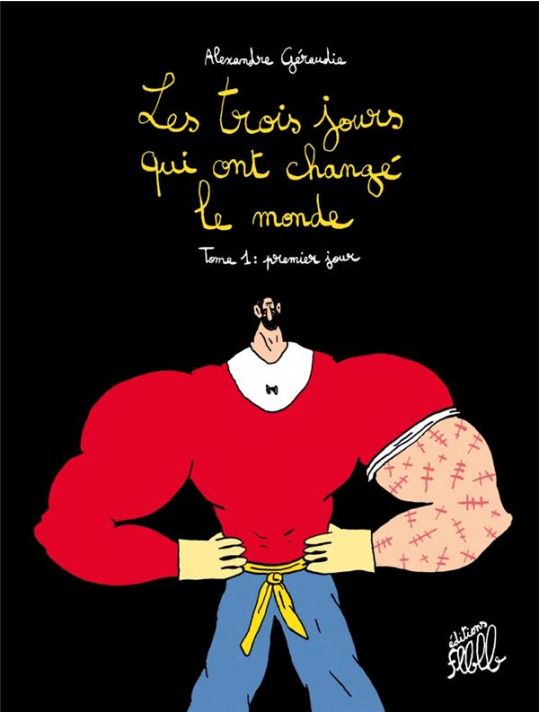 Les trois jours qui ont change le monde tome 1 main product photo