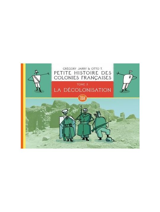Petite histoire des colonies françaises tome 3 main product photo