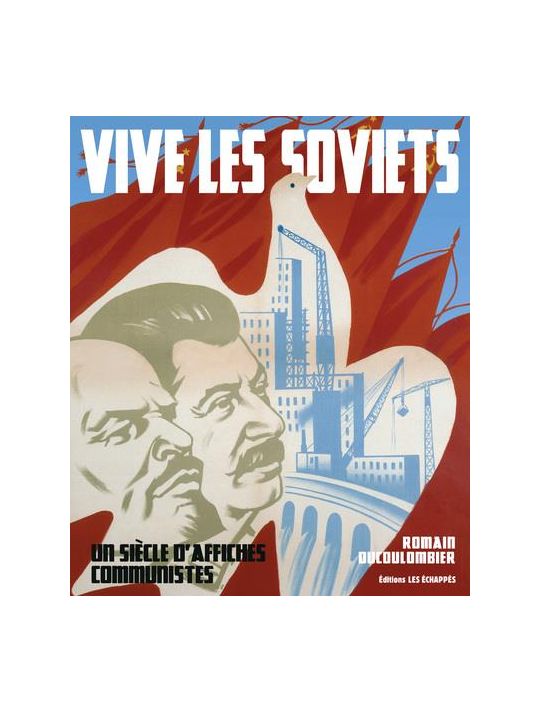 vive les Soviets ; 70 ans d'affiches procommunistes main product photo
