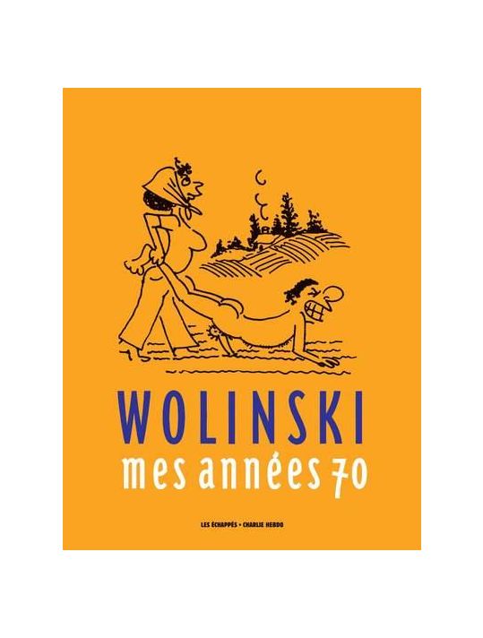 Wolinski, mes années 70 main product photo