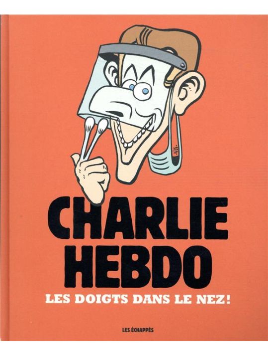 Charlie Hebdo - Les doigts dans le nez ! main product photo