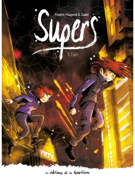 Supers - cycle 2 tome 3