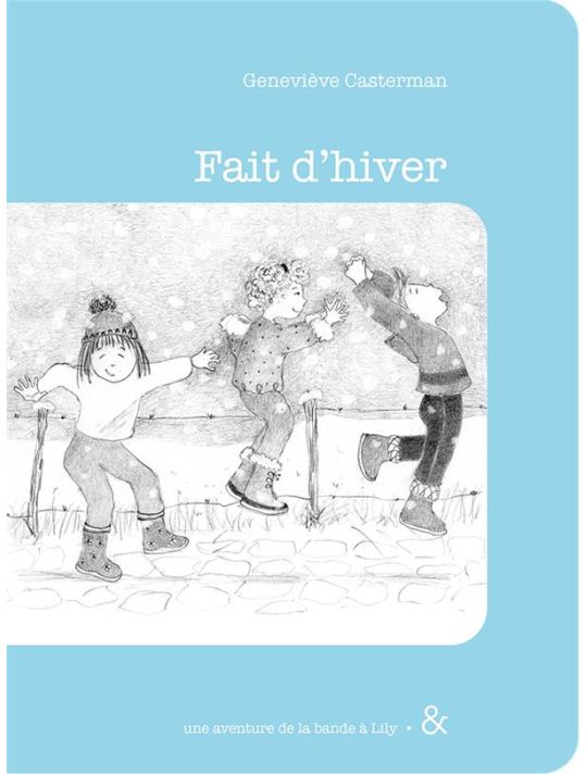 La Bande à Lily Tome 2 - Fait D'hiver main product photo