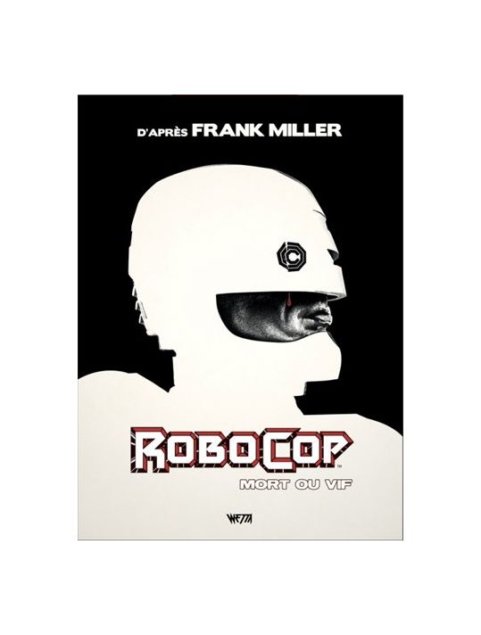 Robocop, mort ou vif - intégrale main product photo