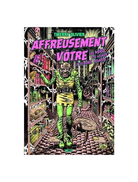 Affreusement vôtre : des morts, des vivants et des morts-vivants ! main product photo