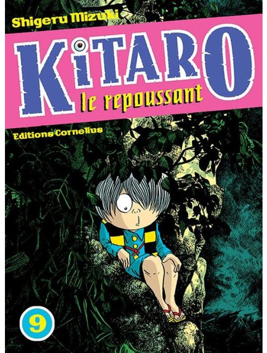 Kitaro le repoussant tome 9 main product photo