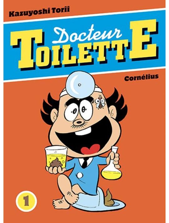 Docteur Toilette Tome 1 main product photo