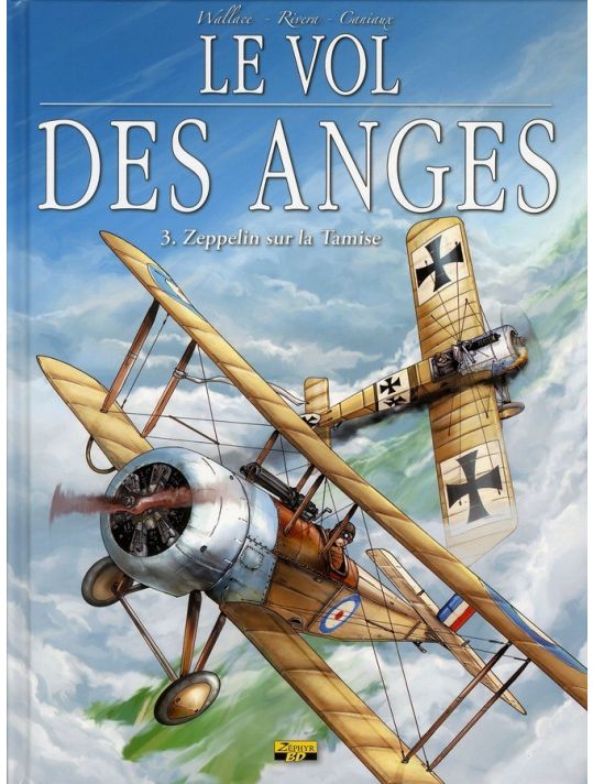 le vol des anges Tome 3 ; zeppelin sur la tamise main product photo