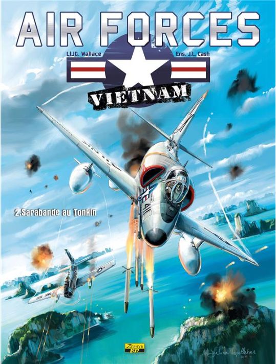 Air Forces Vietnam Tome 2 ; Sarabande Au Tonkin main product photo