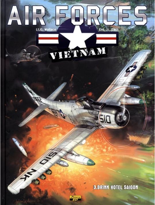 Air Forces Vietnam Tome 3 ; Brink Hotel Saigon main product photo