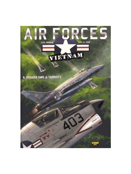 Air force Vietnam tome 4 - crusader dans la tourmente main product photo
