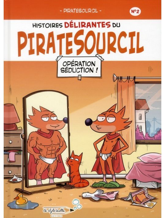les histoires delirantes du piratesourcil tome 2 - operation séduction main product photo