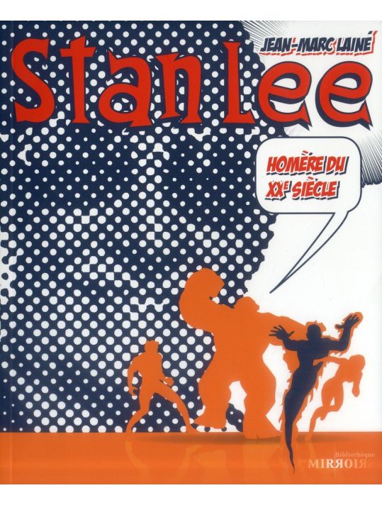 Stan Lee ; le Homère du XX siecle main product photo
