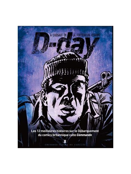 D-day - les 12 meilleures histoires de commando sur le débarquement main product photo