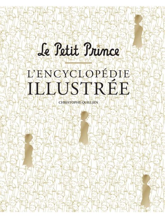 le petit prince ; l'encyclopédie illustrée main product photo