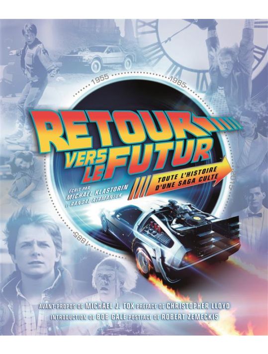 retour vers le futur ; toute l'histoire d'une saga culte main product photo