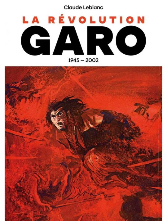 Garo, histoire d'une révolution dans le manga main product photo