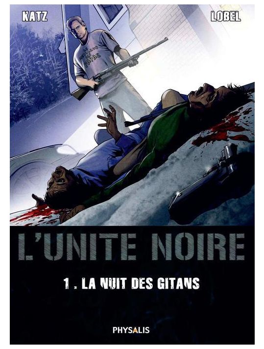 l'unité noire tome 1 - la nuit des gitans main product photo