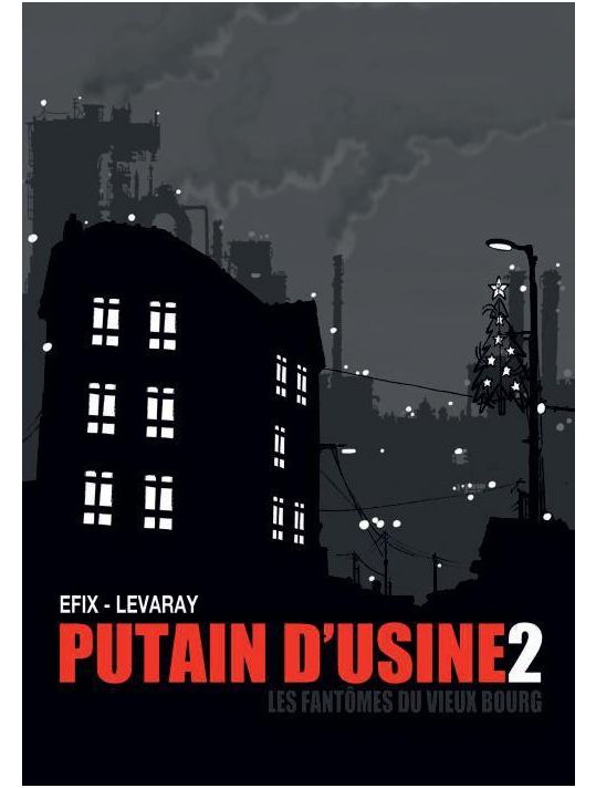 Putain d'usine tome 2 - les fantômes du vieux bourg main product photo