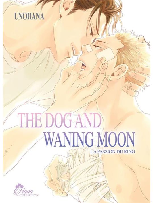The dog and waning moon : la passion du ring tome 1 main product photo