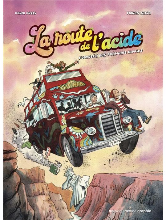 La route de l'acide - L'odyssée des premiers hippies main product photo