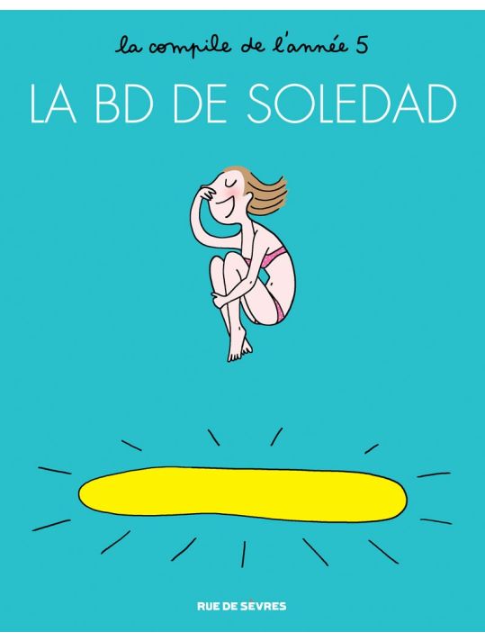 La BD de Soledad tome 5 main product photo