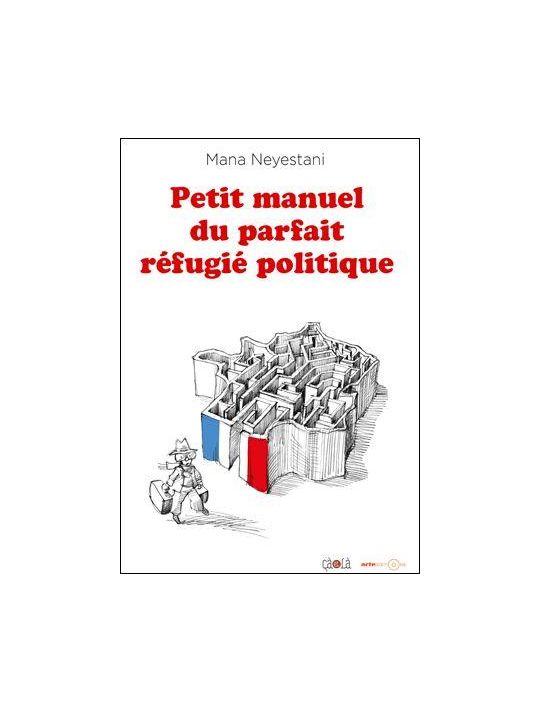 Petit manuel du parfait réfugié politique main product photo
