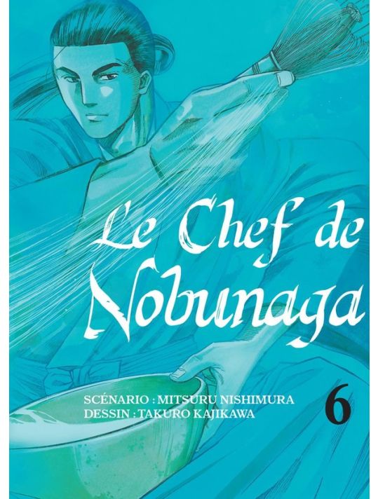 Le chef de Nobunaga tome 6 main product photo