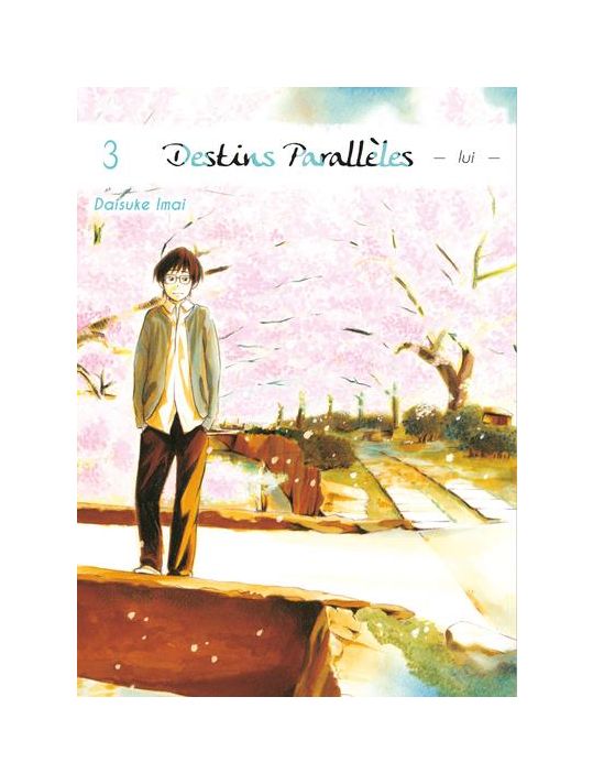 Destins parallèles - lui tome 3 main product photo