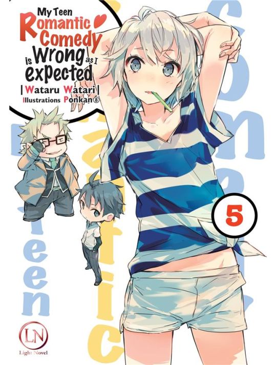 My teen romantic comedy is wrong as I expected (roman) tome 5 main product photo