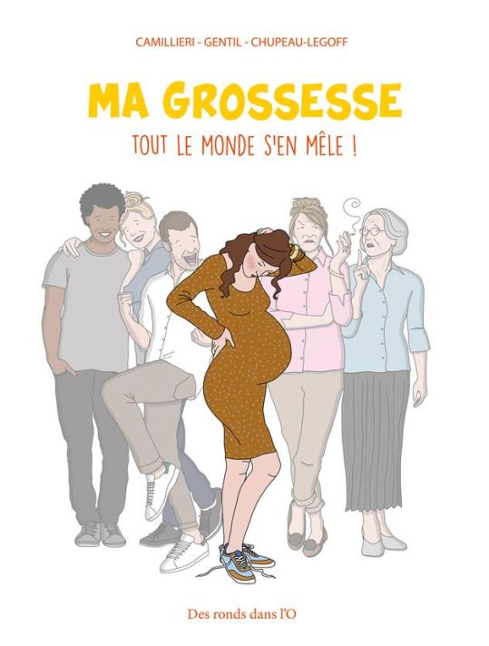 Ma grossesse, tout le monde s'en mêle ! main product photo