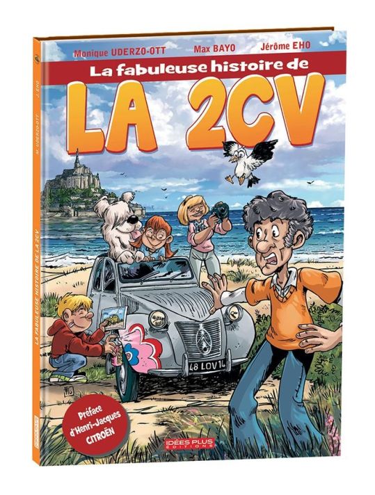La fabuleuse histoire de la 2cv main product photo