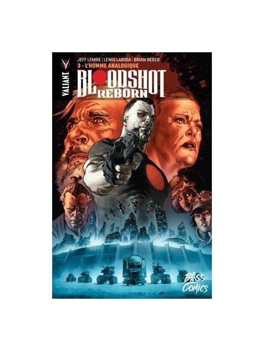 Bloodshot reborn tome 3 - l'homme analogique main product photo