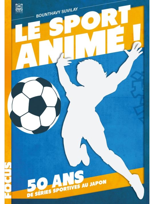 le sport animé ! 50 ans de séries sportives au Japon main product photo