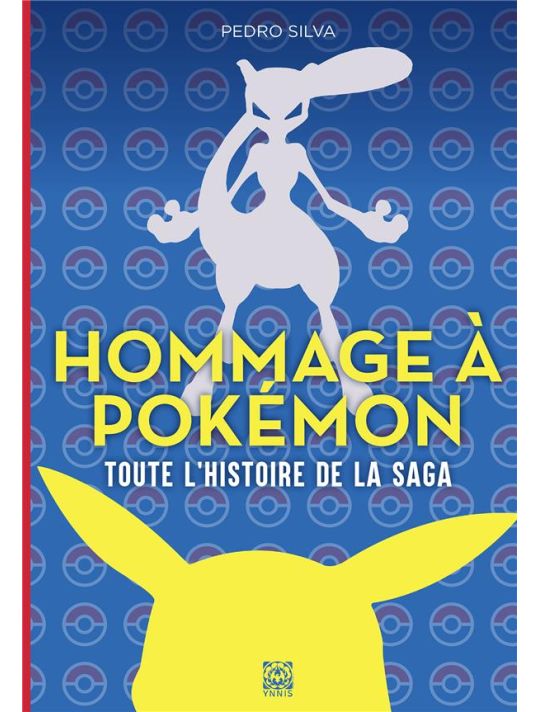 Hommage à Pokémon - Toute l'histoire de la saga main product photo