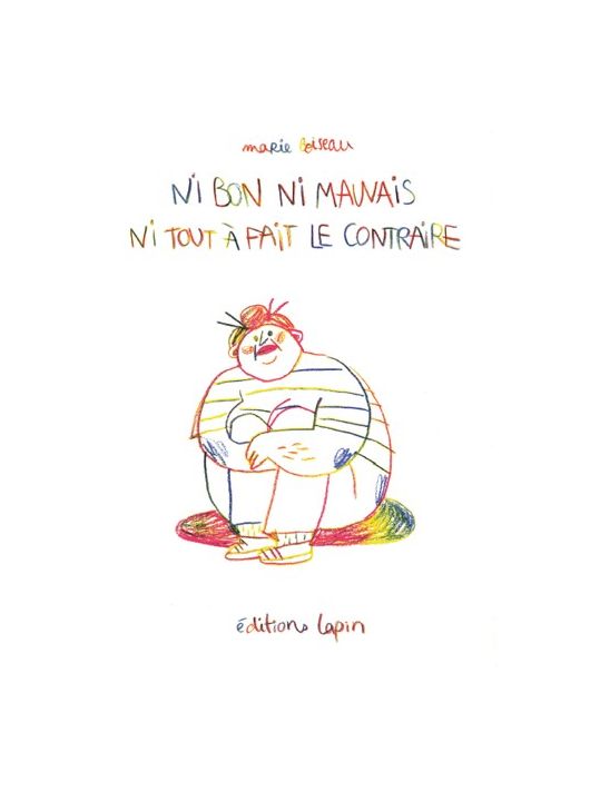 Ni bon ni mauvais ni tout à fait le contraire main product photo
