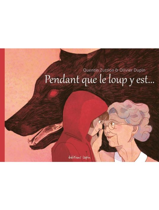 Pendant que le loup y est... main product photo