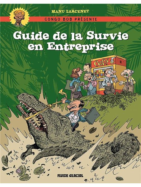 Guide de la survie en entreprise - nouvelle édition main product photo