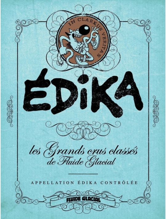 Edika - Les grands crus classés de Fluide Glacial main product photo