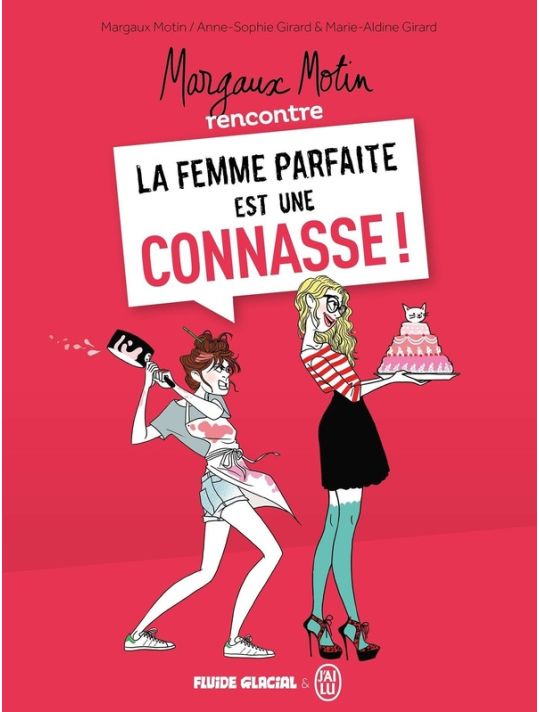 Margaux Motin rencontre la femme parfaite est une connasse tome 1 main product photo