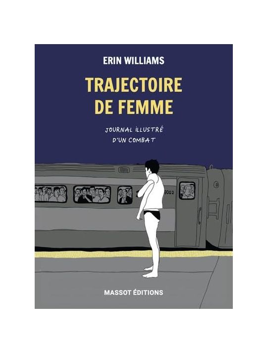 Trajectoire de femme - Journal illustré d'un combat main product photo