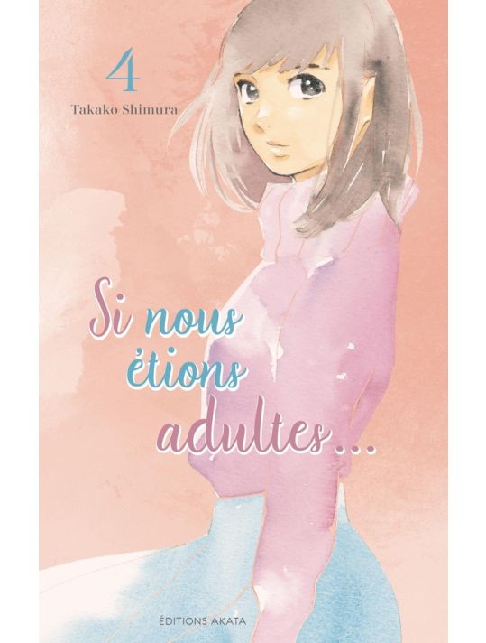 Si nous étions adultes tome 4 main product photo