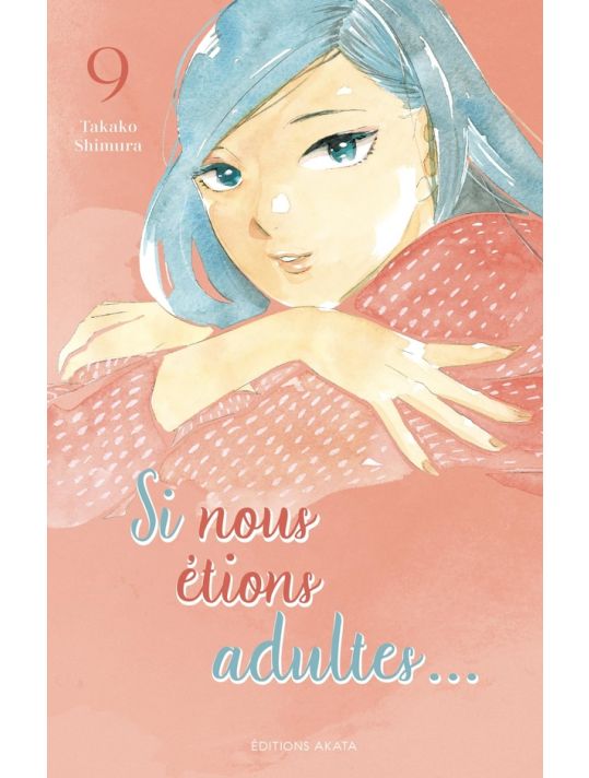 Si nous étions adultes tome 9 main product photo