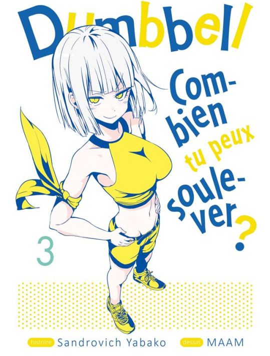 Dumbbell : combien tu peux soulever ? tome 3 main product photo