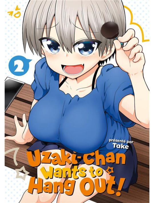 Uzaki-chan wants to hang out ! tome 2 main product photo