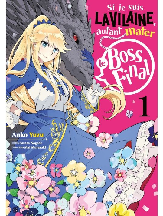 Si je suis la vilaine, autant mater le boss final tome 1 main product photo