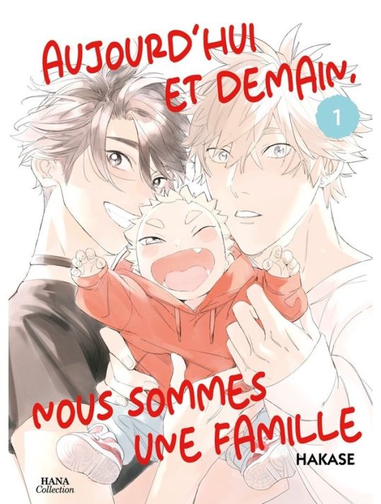 Aujourd'hui et demain, nous sommes une famille tome 1 main product photo