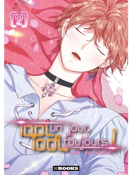 Idol un jour, idol toujours ! tome 2 main product photo