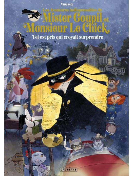 Mister Goupil & Monsieur Le Chick - Tel est pris qui croyait surprendre main product photo